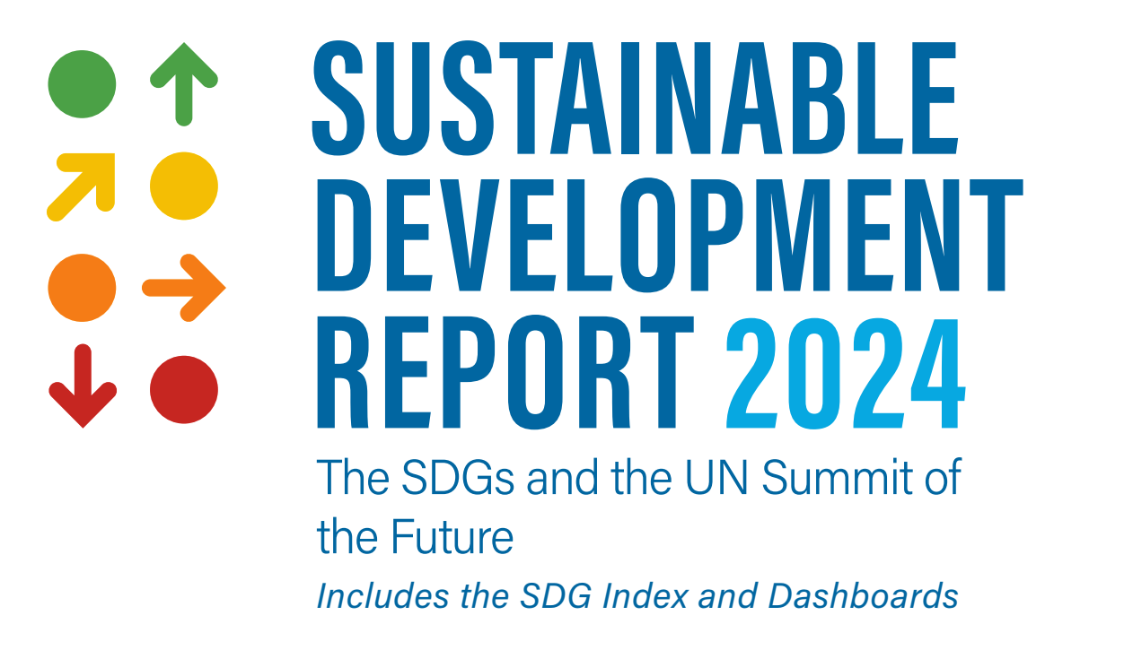 Sustainable Development Report 2024: The SDGs and the UN Summit of the Future